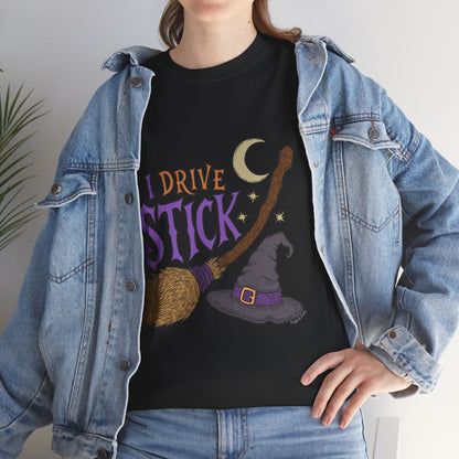"I Drive Stick Witch" - Unisex T-Shirt