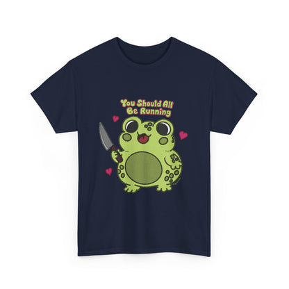 "You Should All Be Running" - Unisex Tshirt