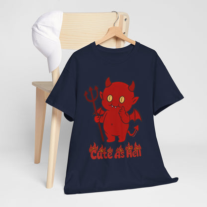 "Cute As Hell" Unisex T-shirt