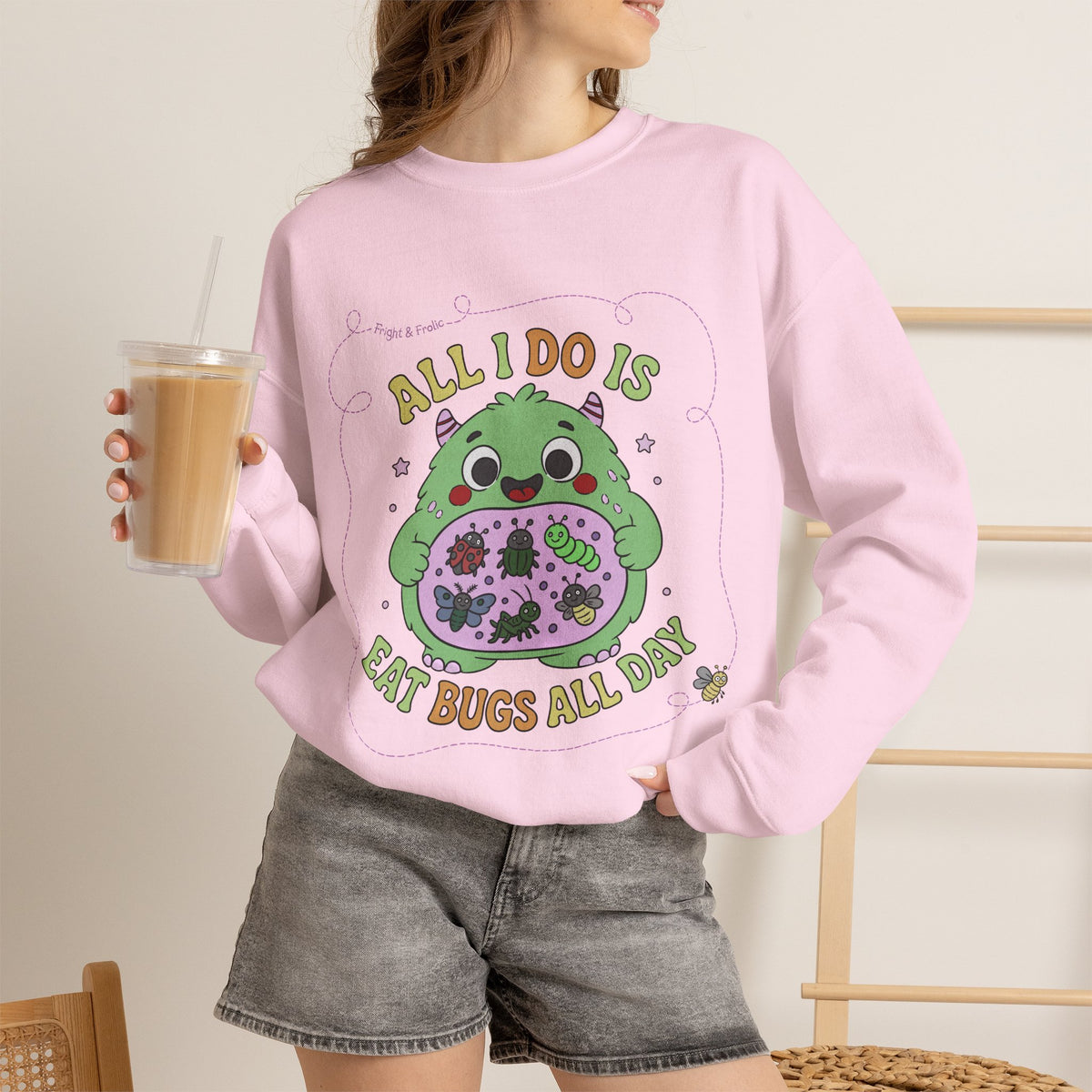 "All I Do Is Eat Bugs All Day" - Unisex Sweatshirt