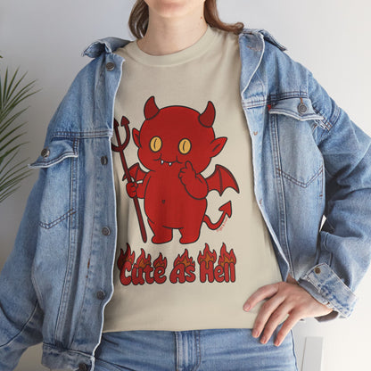 "Cute As Hell" Unisex T-shirt