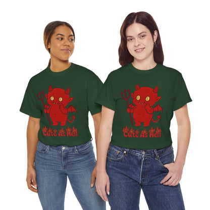 "Cute As Hell" Unisex T-shirt