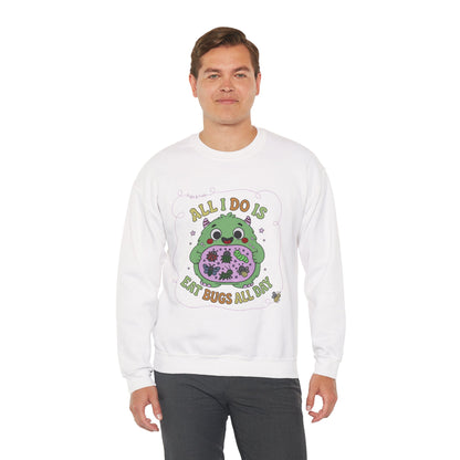 "All I Do Is Eat Bugs All Day" - Unisex Sweatshirt