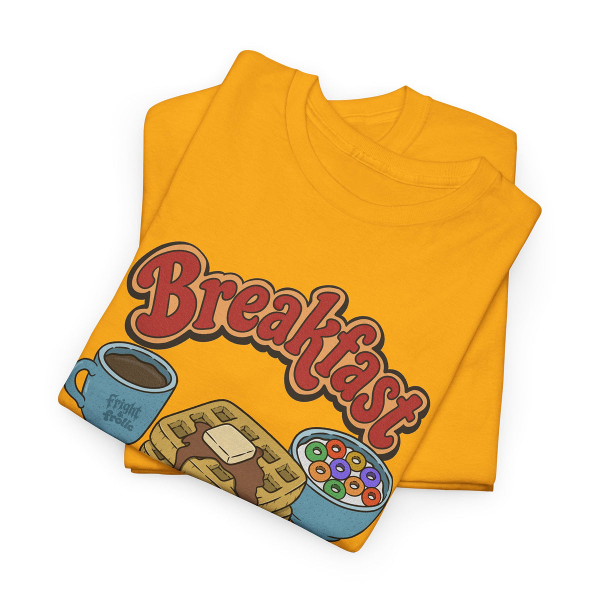 "Breakfast Slut" - Unisex T-Shirt