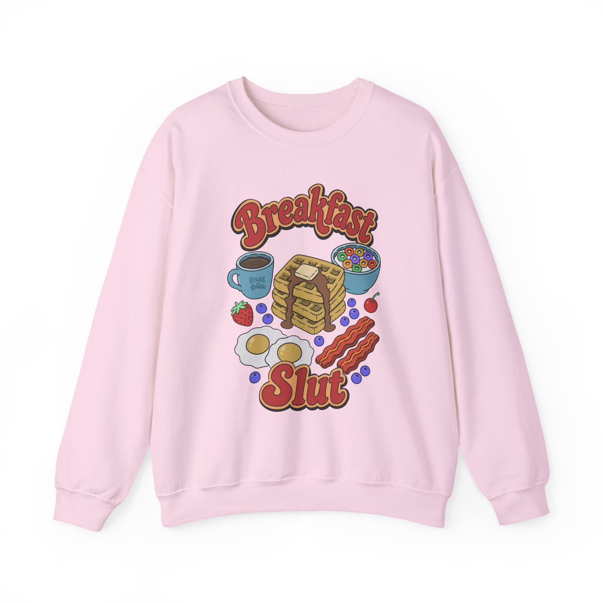 "Breakfast Slut" - Unisex Sweatshirt