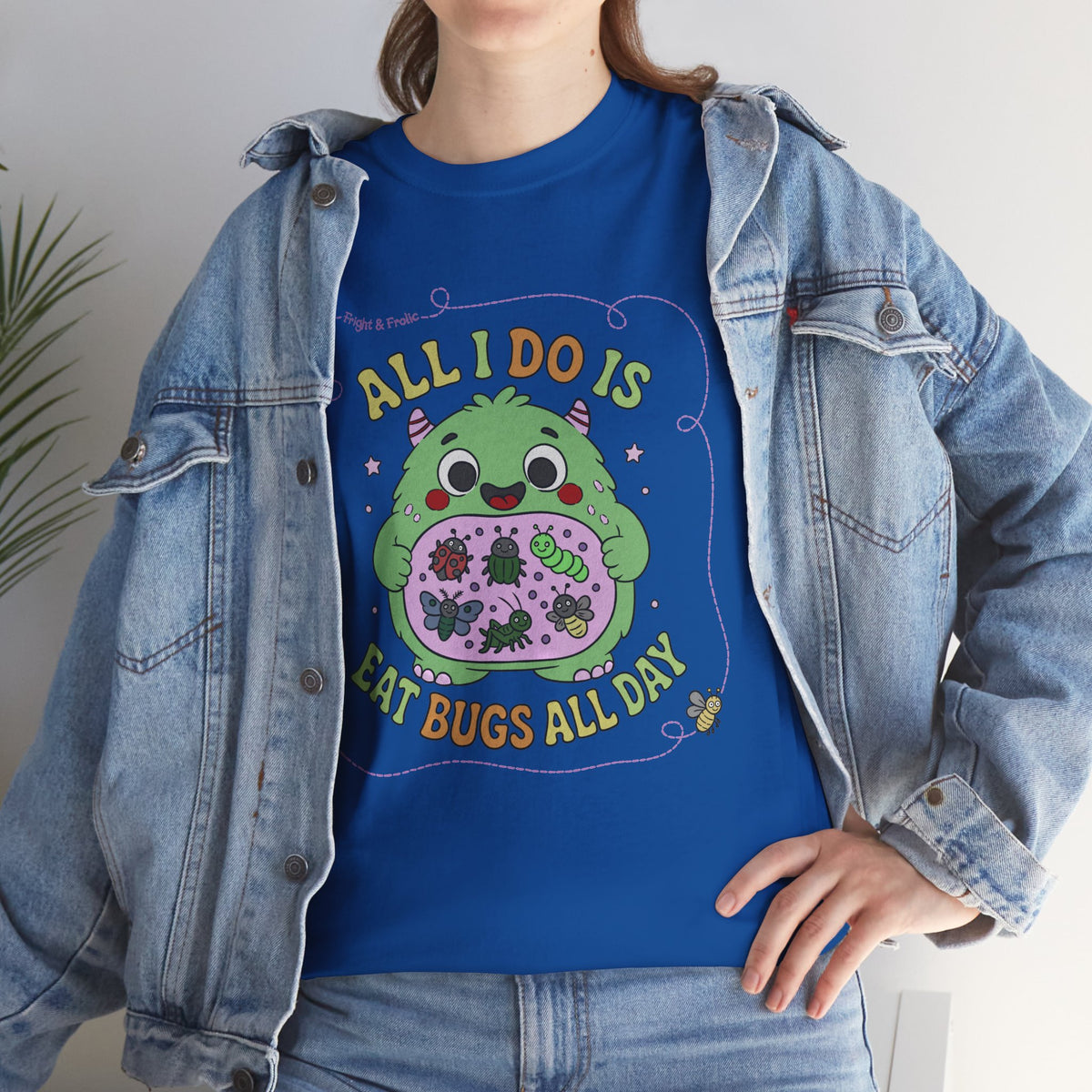"All I Do Is Eat Bugs All Day" - Unisex T-shirt