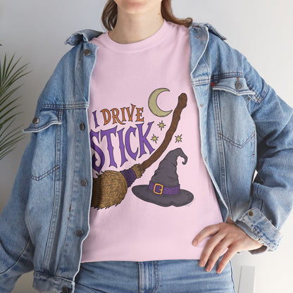 "I Drive Stick Witch" - Unisex T-Shirt