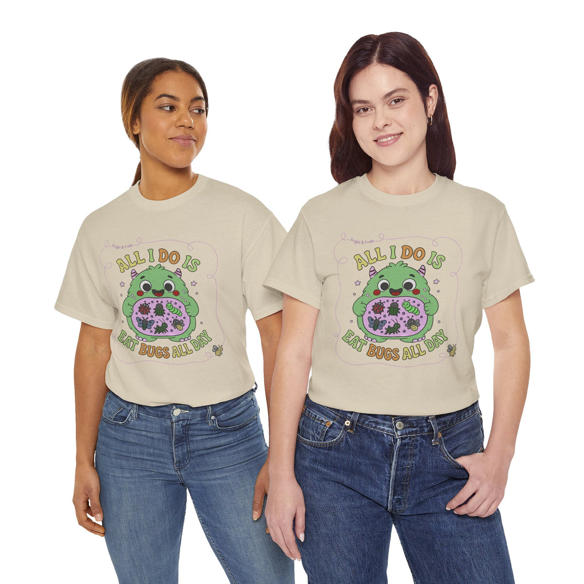 "All I Do Is Eat Bugs All Day" - Unisex T-shirt