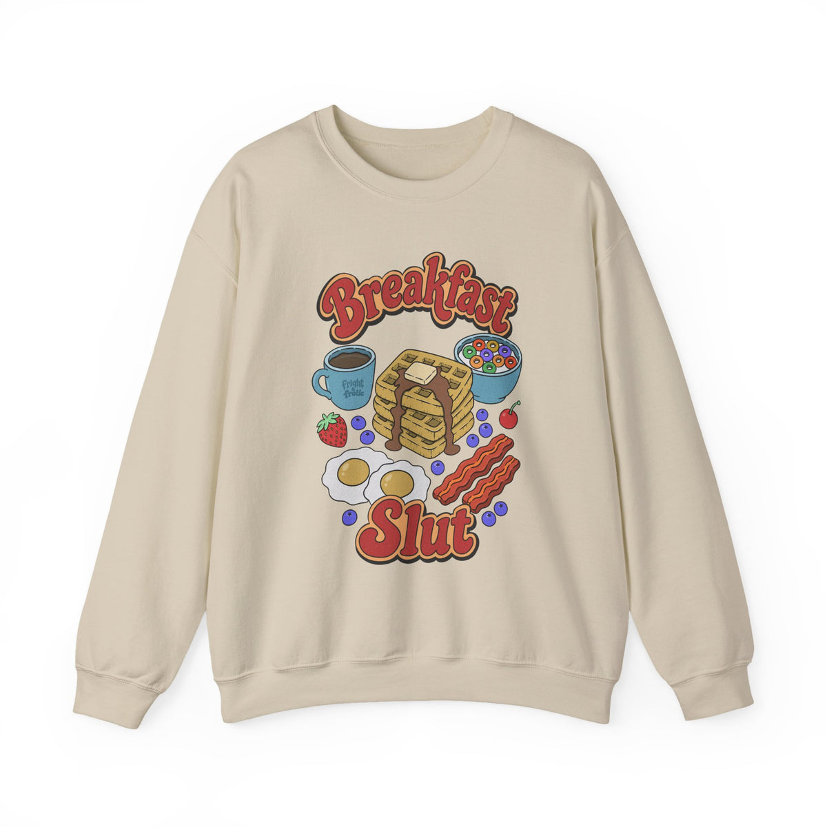 "Breakfast Slut" - Unisex Sweatshirt