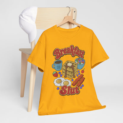 "Breakfast Slut" - Unisex T-Shirt