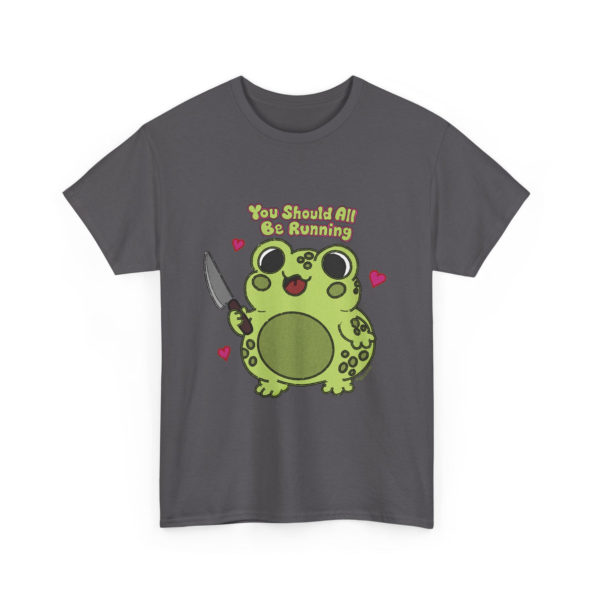 "You Should All Be Running" - Unisex Tshirt