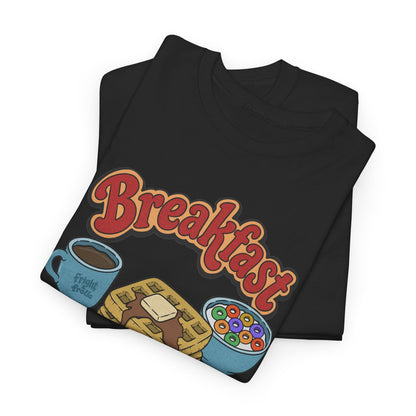 "Breakfast Slut" - Unisex T-Shirt