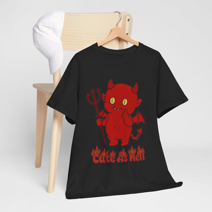 "Cute As Hell" Unisex T-shirt