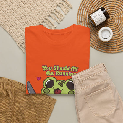 "You Should All Be Running" - Unisex Tshirt