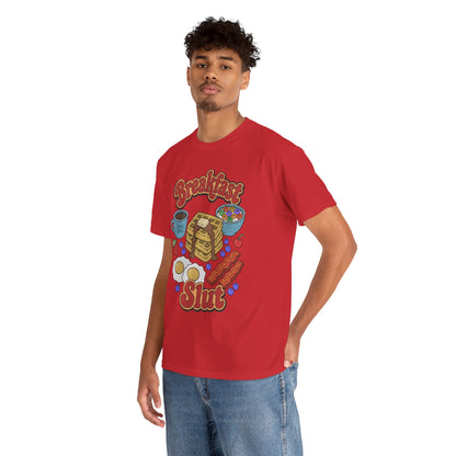 "Breakfast Slut" - Unisex T-Shirt