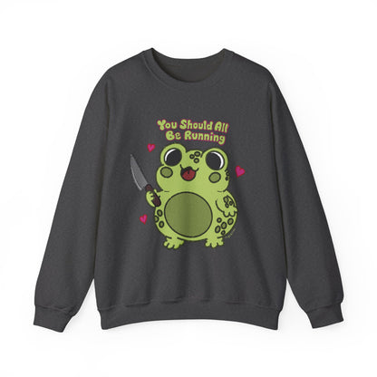 "You Should All Be Running" - Unisex Sweatshirt