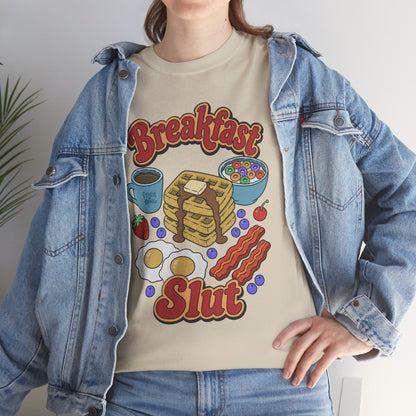 "Breakfast Slut" - Unisex T-Shirt