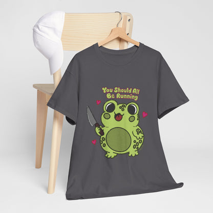 "You Should All Be Running" - Unisex Tshirt