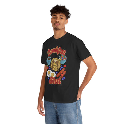 "Breakfast Slut" - Unisex T-Shirt