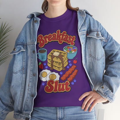 "Breakfast Slut" - Unisex T-Shirt