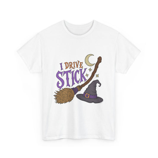 "I Drive Stick Witch" - Unisex T-Shirt