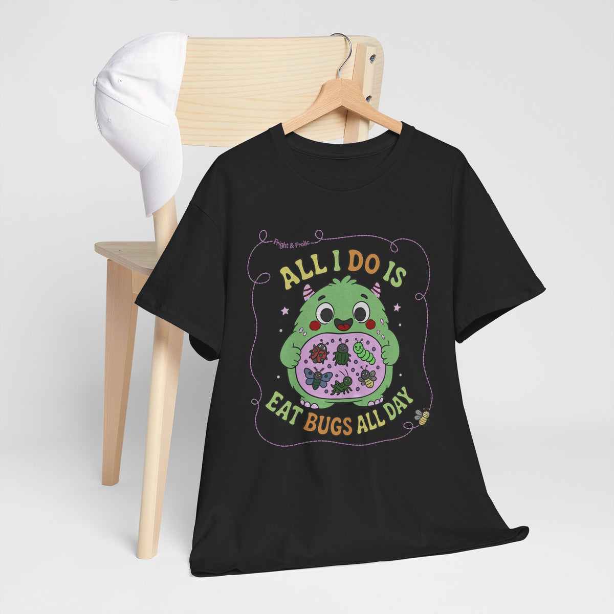 "All I Do Is Eat Bugs All Day" - Unisex T-shirt