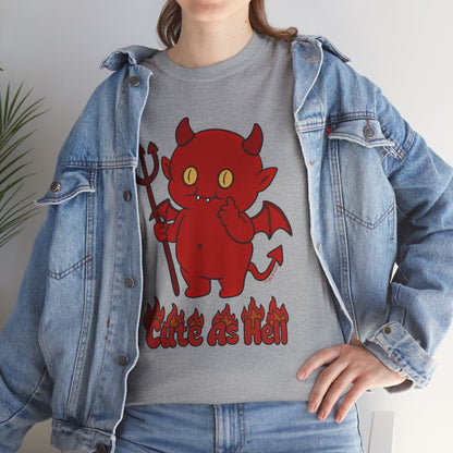 "Cute As Hell" Unisex T-shirt