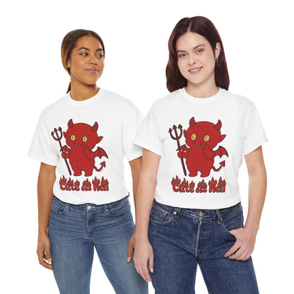 "Cute As Hell" Unisex T-shirt