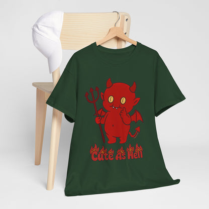 "Cute As Hell" Unisex T-shirt