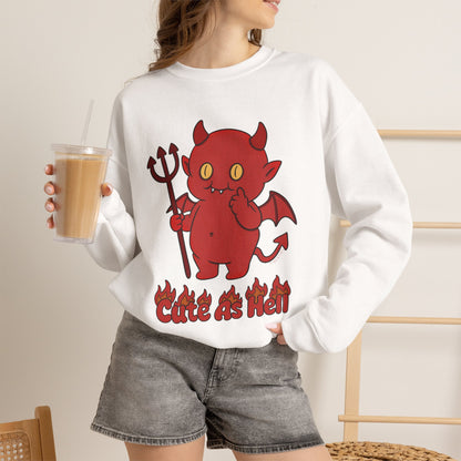 "Cute As Hell" - Unisex Sweatshirt