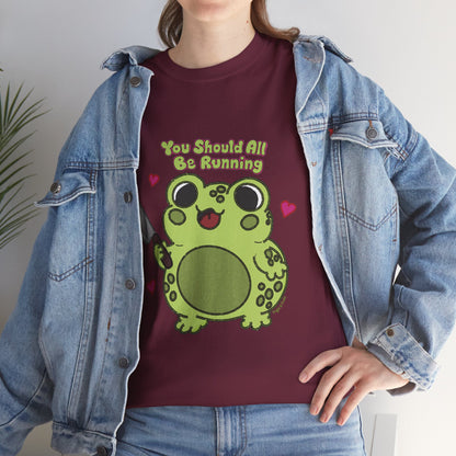 "You Should All Be Running" - Unisex Tshirt
