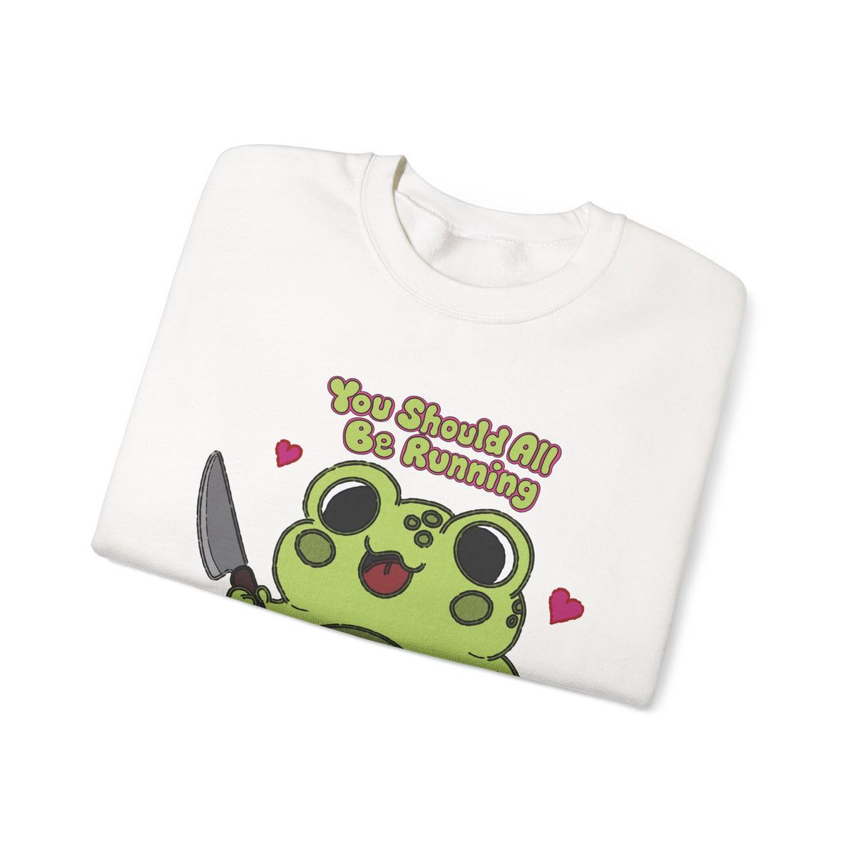 "You Should All Be Running" - Unisex Sweatshirt
