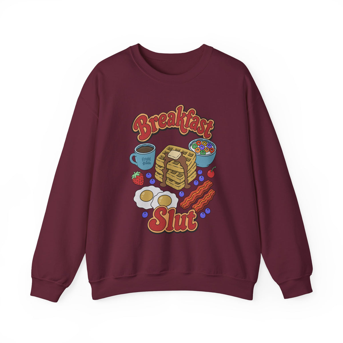 "Breakfast Slut" - Unisex Sweatshirt