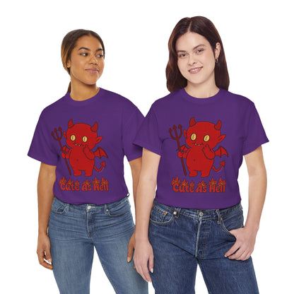 "Cute As Hell" Unisex T-shirt