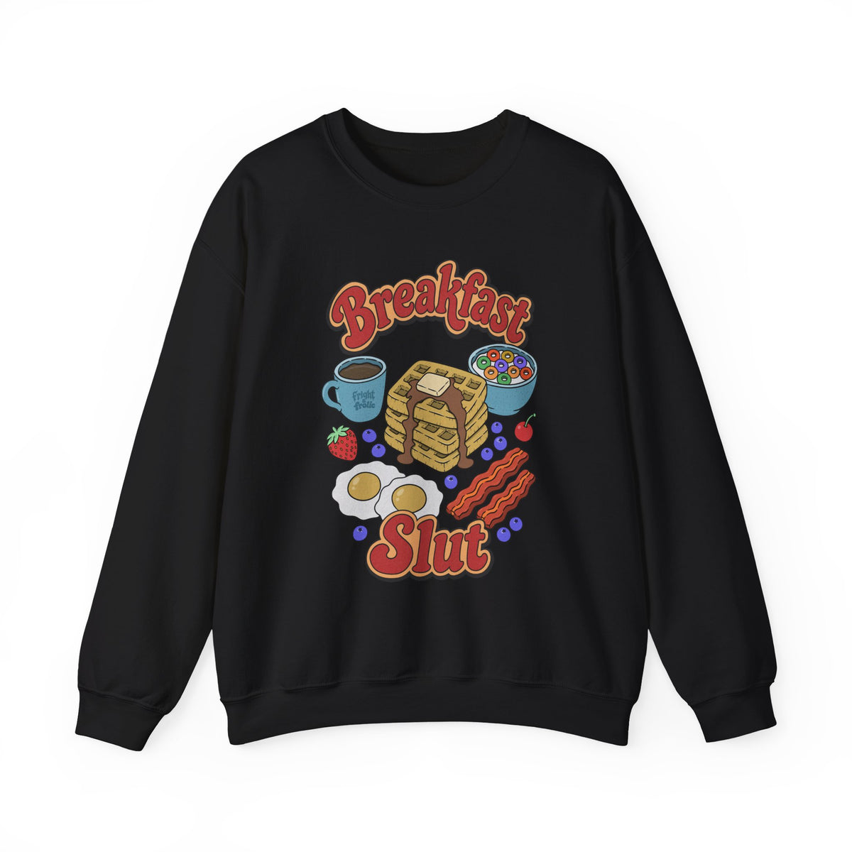 "Breakfast Slut" - Unisex Sweatshirt