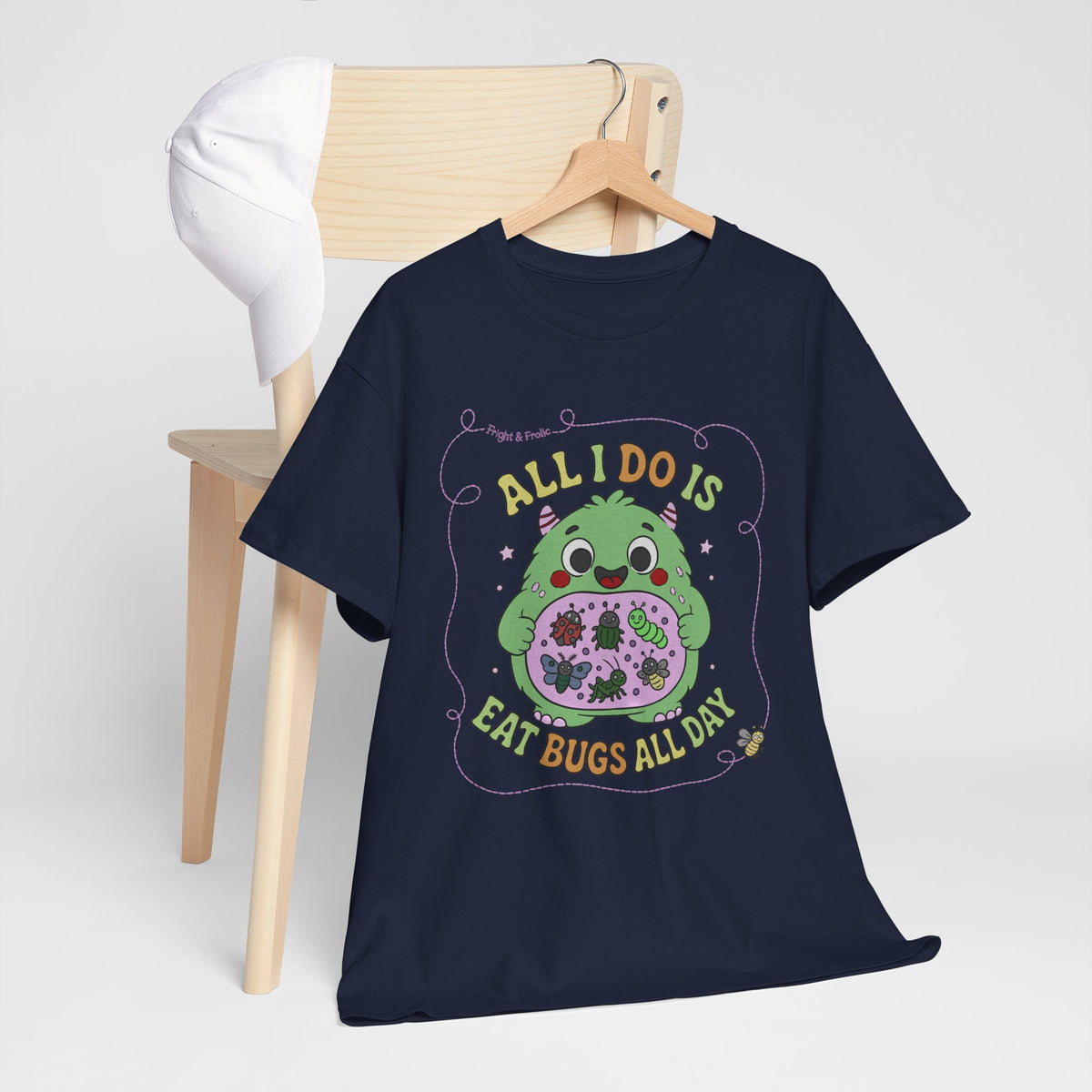 "All I Do Is Eat Bugs All Day" - Unisex T-shirt