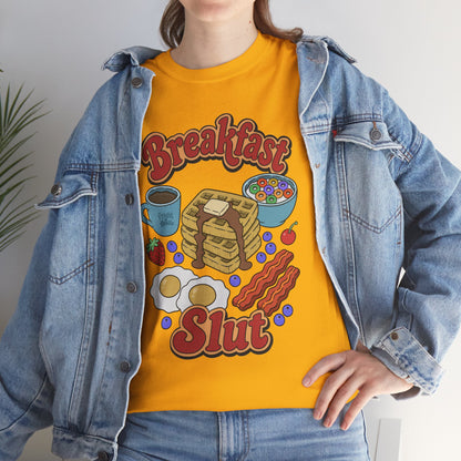 "Breakfast Slut" - Unisex T-Shirt