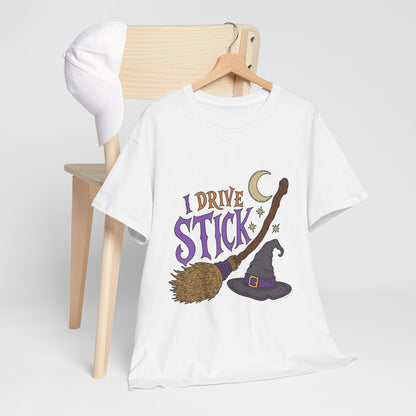 "I Drive Stick Witch" - Unisex T-Shirt