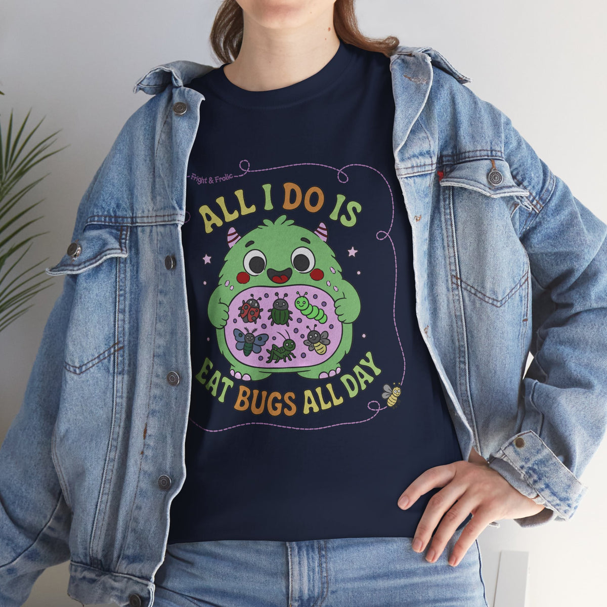 "All I Do Is Eat Bugs All Day" - Unisex T-shirt