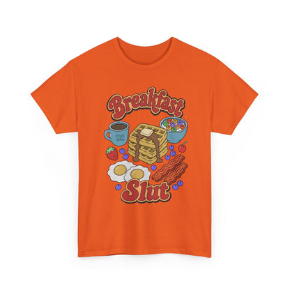 "Breakfast Slut" - Unisex T-Shirt