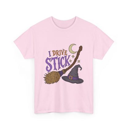 "I Drive Stick Witch" - Unisex T-Shirt