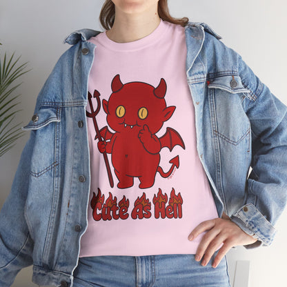 "Cute As Hell" Unisex T-shirt