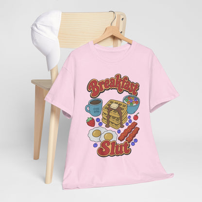 "Breakfast Slut" - Unisex T-Shirt