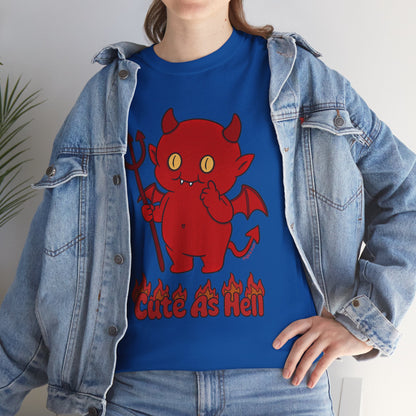 "Cute As Hell" Unisex T-shirt