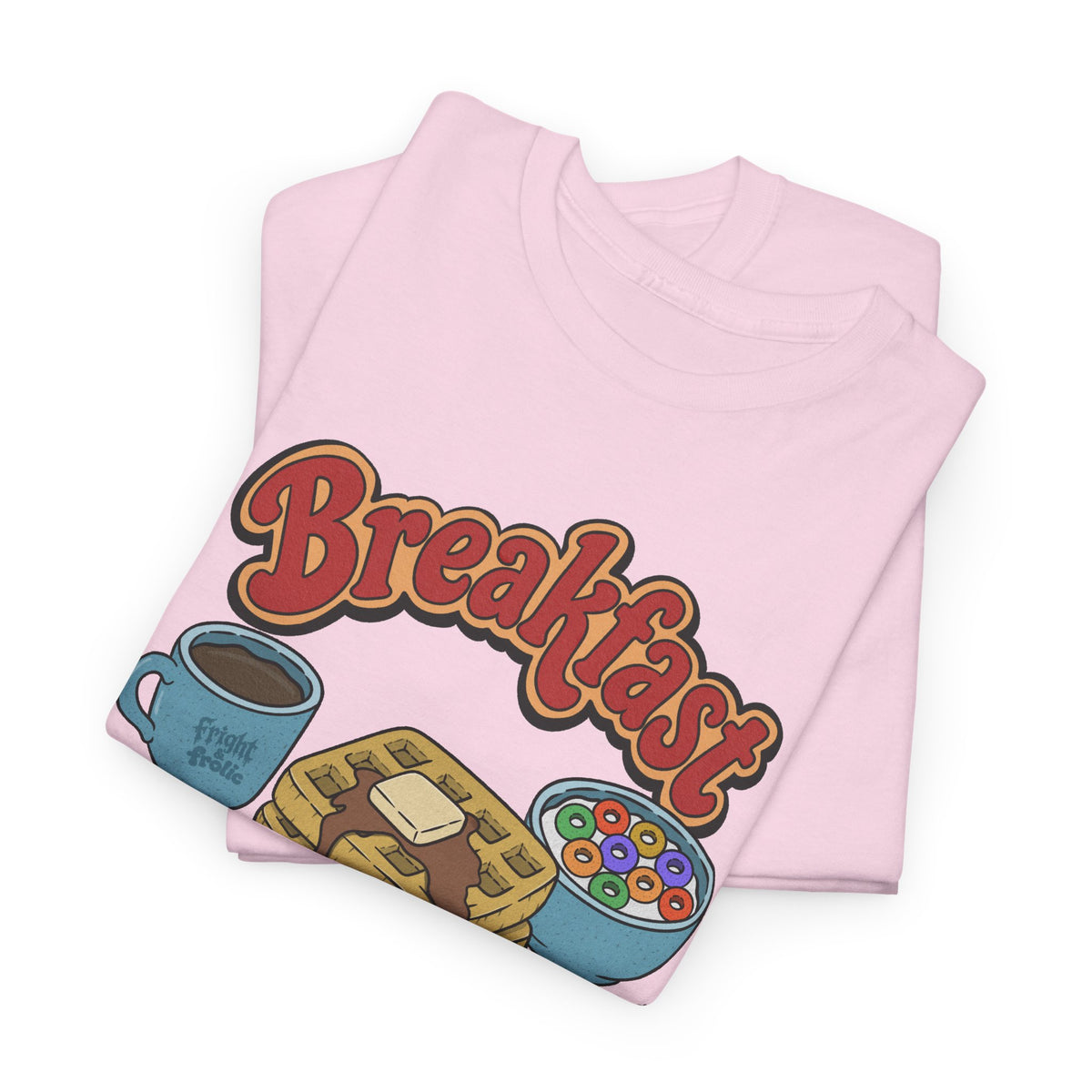 "Breakfast Slut" - Unisex T-Shirt