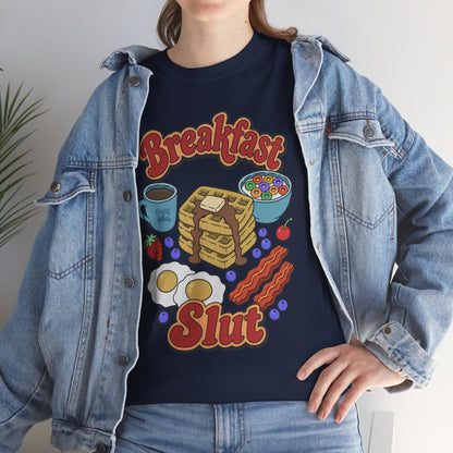 "Breakfast Slut" - Unisex T-Shirt
