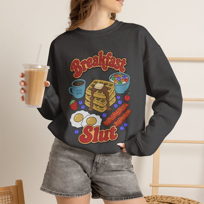 "Breakfast Slut" - Unisex Sweatshirt