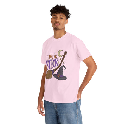 "I Drive Stick Witch" - Unisex T-Shirt