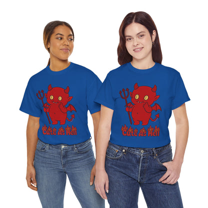 "Cute As Hell" Unisex T-shirt