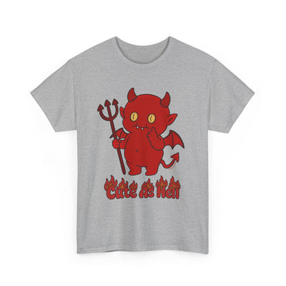 "Cute As Hell" Unisex T-shirt